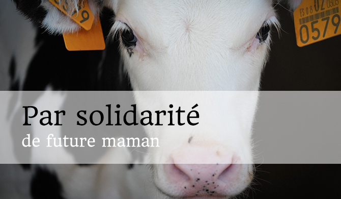 Par solidarité de future maman